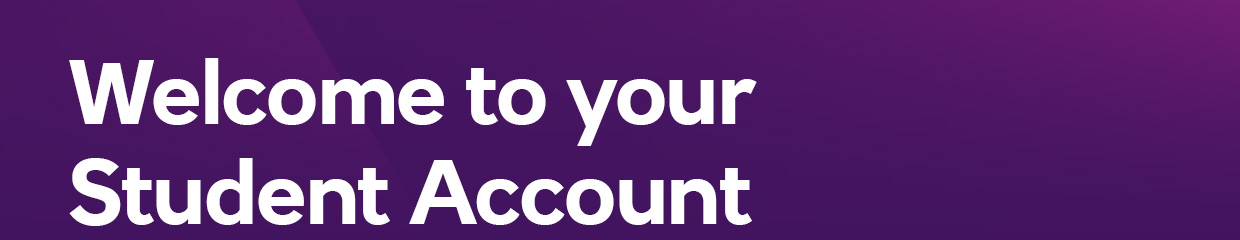Welcome to your Student Account