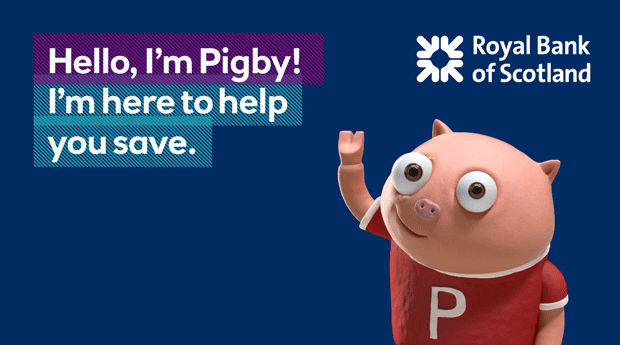 Royal Bank of Scotland Hello, I’m Pigby! I’m here to help you save.